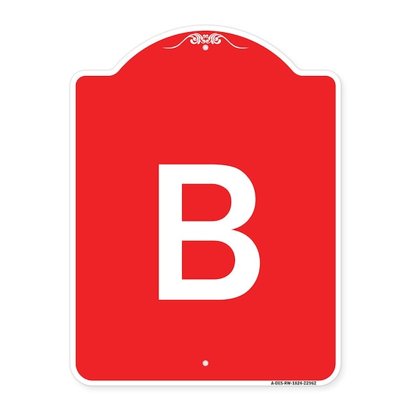 Signmission Designer Series Sign-Sign W/ Letter B, Red & White Aluminum Sign, 18" x 24", RW-1824-22962 A-DES-RW-1824-22962 - main